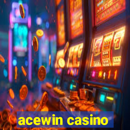 acewin casino